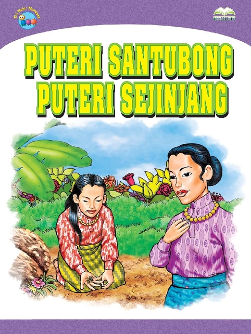 Title details for Puteri Santubong Dan Puteri Sejinjang by Mor Azlin Japar - Available